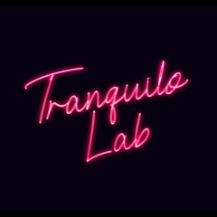 Tranquilo Lab