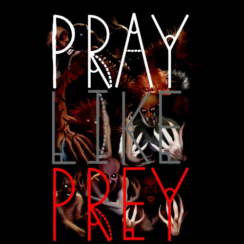 Pray Like Prey’s avatar