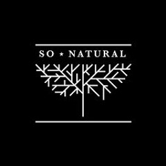 SO NATURAL