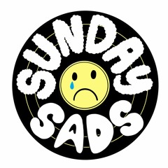 SundaySads