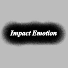 Impact Emotion
