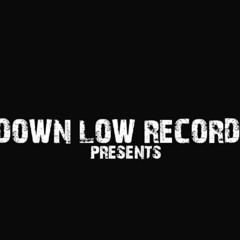 Down Low Records
