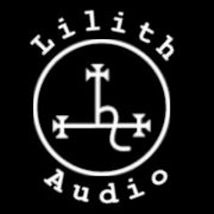 Lilith Audio