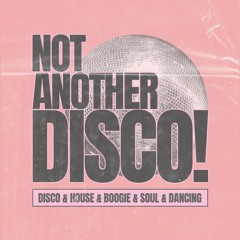Not Another Disco!