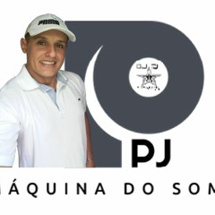 DJ PJ - A Máquina do Som