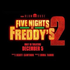 Five Nights at Freddy's 2 (Movie)