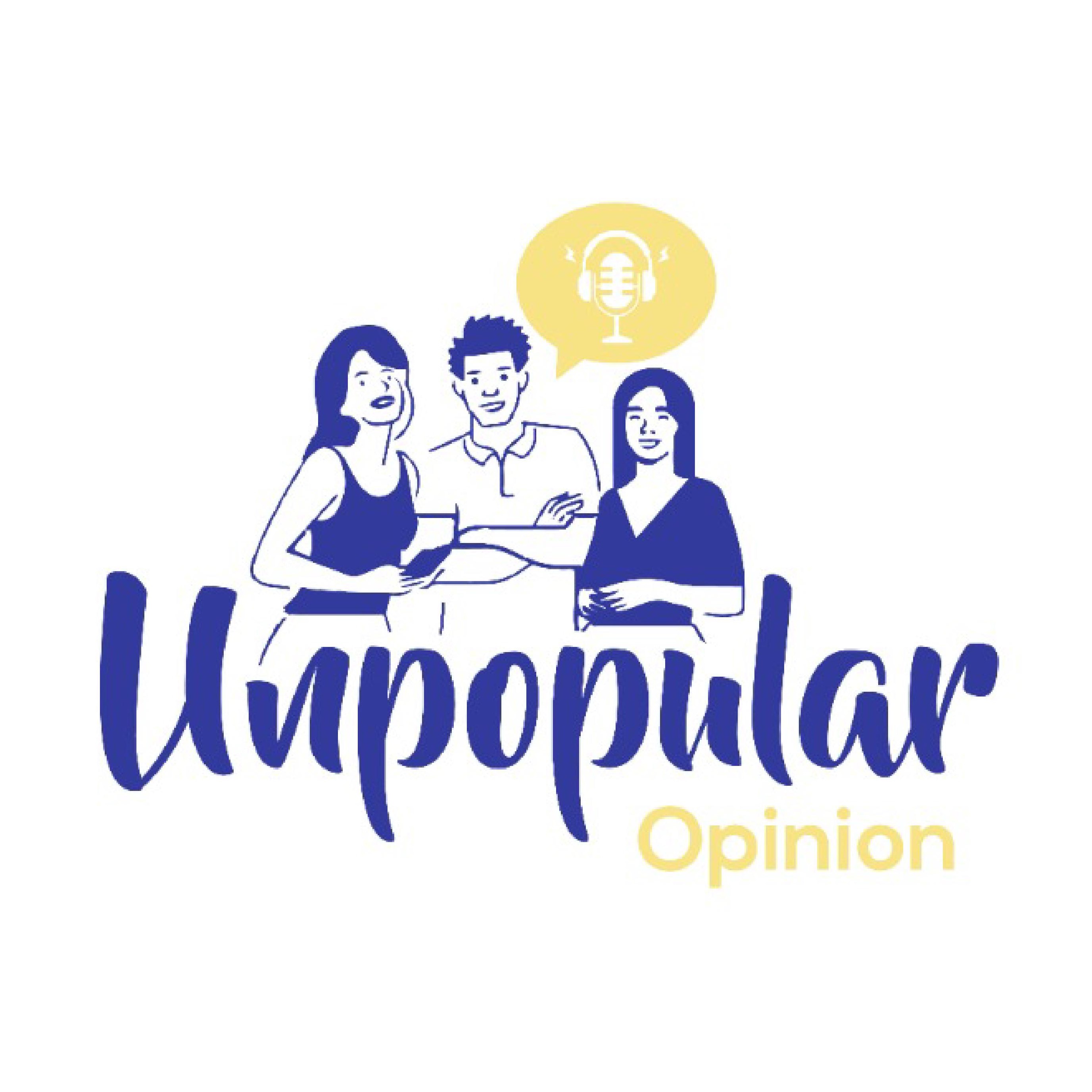 Unpopular Opinion