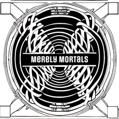 Merely Mortals Band