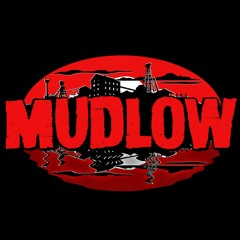 Mudlow