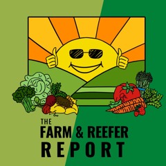 The Farm and Reefer Report w/ Casey O'Neil