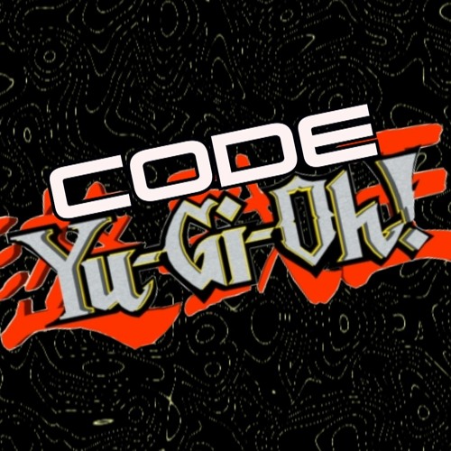 Stream CodeYu-Gi-Oh! music | Listen to songs, albums, playlists for ...