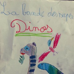 La bande des supers dinos