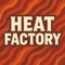 Heat Factory