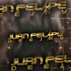 JUAN FELIPE DJ☆