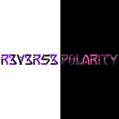R3V3RS3POLARITY
