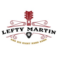 Lefty Martin & His Right Hand Band