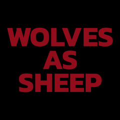 Wolves As Sheep