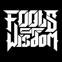 Fools Of Wisdom