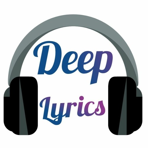 Deep Lyrics 01’s avatar