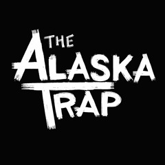 The Alaska Trap