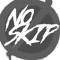NoSkip