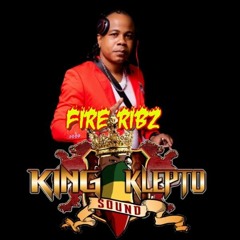 FIRE RIBZ KING KLEPTO SOUND