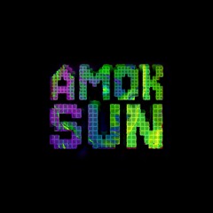 Amok Sun