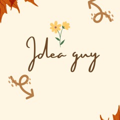 I AM CALLED THE IDEA GUY