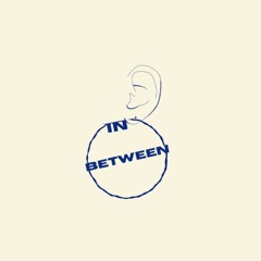 In Between