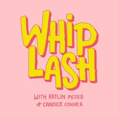 Whiplash Podcast