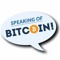 Speaking of Bitcoin (formerly Let's Talk Bitcoin!)