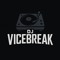 VICEBREAK