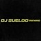 DJ SUELDOminimo