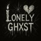 Lonely ghxst