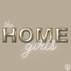 the #HOMEgirls