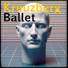 Kreuzberg Ballet