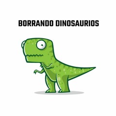 Borrando Dinosaurios