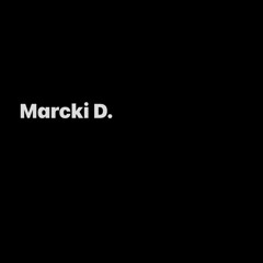 Marcki D.