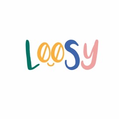 Loosy