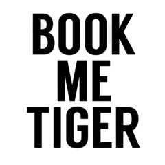 Book Me Tiger