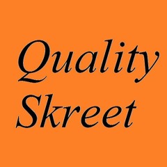 QualitySkreet