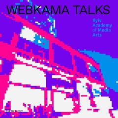 WEBKAMA Talks