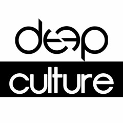 Deep Culture