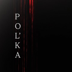 POL’KA