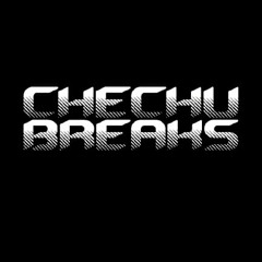 CHECHUBREAKS