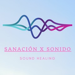 Sanación X Sonido