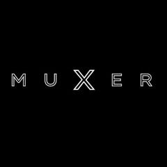 Muxer Music ♪