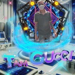 TÂM GUCCII MIXX (Nick 9)