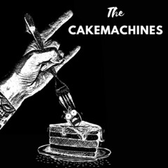The Cakemachines