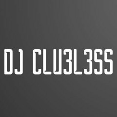 DJ CLU3L3SS